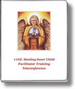1102 Healing Inner Child Program Facilitator Training Teleconference
